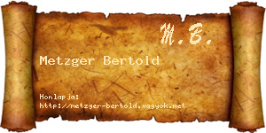 Metzger Bertold névjegykártya